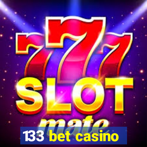 133 bet casino